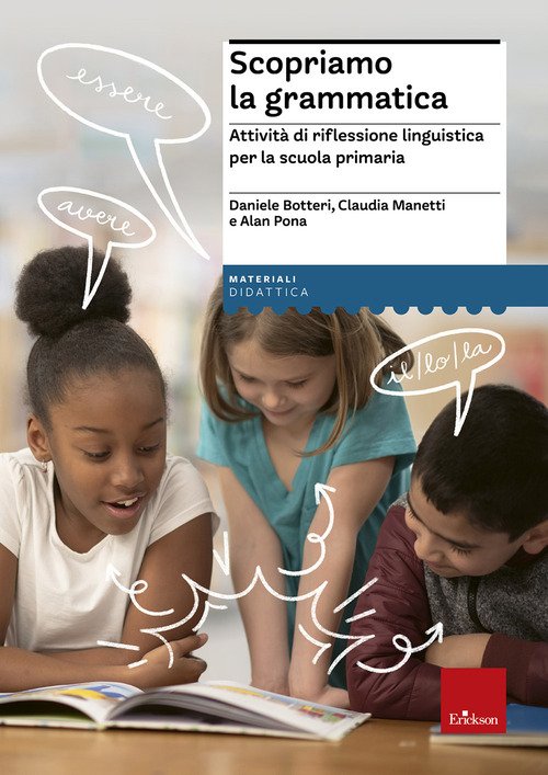 Scopriamo la grammatica. Attività di riflessione linguistica per la scuola primaria