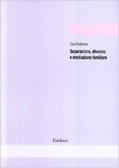 Separazione, divorzio e mediazione familiare