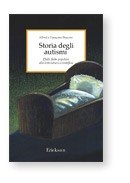Storia degli autismi. Dalle fiabe popolari alla letteratura scientifica