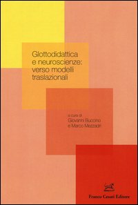 Glottodidattica e neuroscienze: verso modelli traslazionali