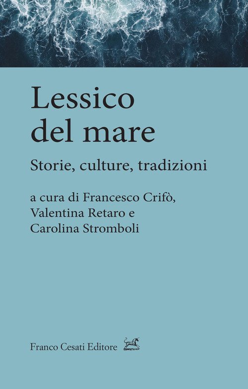 Lessico del mare. Storie, culture, tradizioni