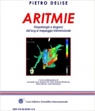 Aritmie. Fisiopatologia e diagnosi: dall'ECG al mappaggio tridimensionale