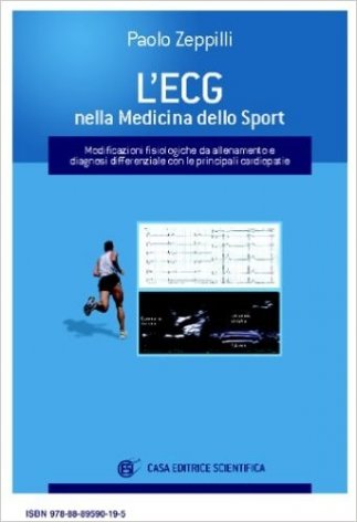 L'ECG in medicina dello sport. Modificazioni fisiologiche da allenamento e diagnosi differenziale con le principali cardiopatie