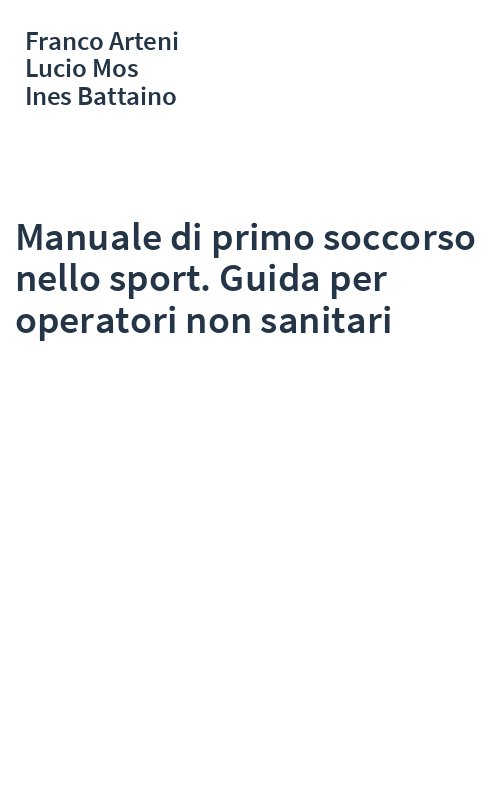 Manuale di primo soccorso nello sport. Guida per operatori non sanitari