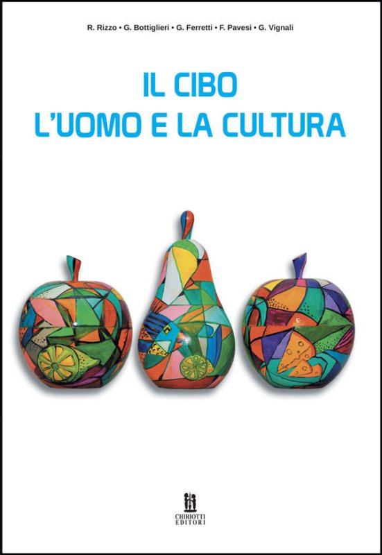 Il cibo, l'uomo e la cultura