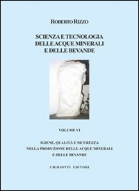 Scienza e tecnologia delle acque minerali e delle devande lle bevande