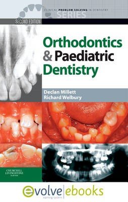Clinical Problem Solving in Orthodontics and Paediatric Dentistry