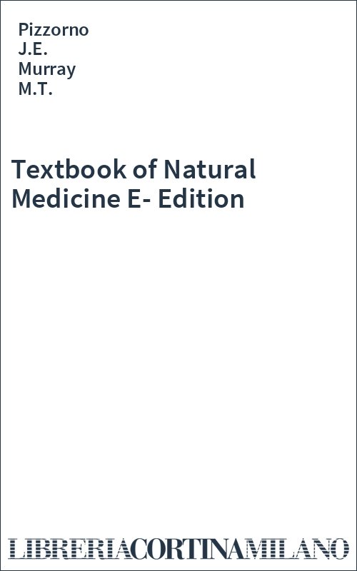 Textbook of Natural Medicine E-Edition
