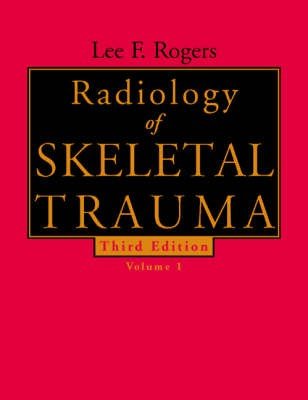 Radiology of Skeletal Trauma