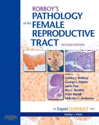 Robboy's Pathology of the Female Reproductive Tract