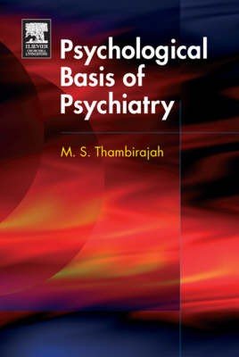 The Psychological Basis of Psychiatry