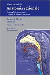 Anatomia sezionale Vol. I: testa e collo