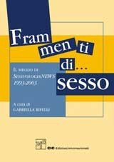 Frammenti di sesso. Il meglio di sessuologia news 1993-2003