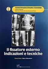 Il fissatore esterno indicazioni tecniche