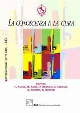 La conoscenza e la cura. Modelli esplorativi e pratiche nella psichiatria contemporanea. Atti del 43° Congresso nazionale della Società italiana di psichiatria
