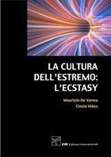 La cultura dell'estremo: l'ecstasy