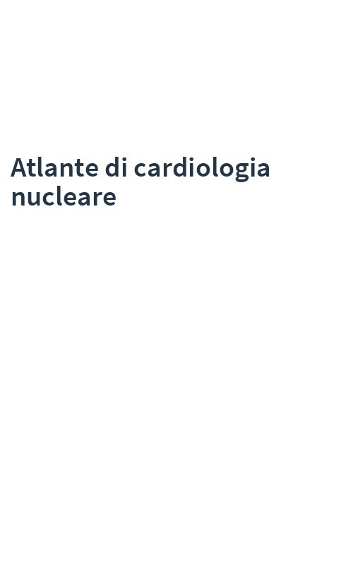 Atlante di cardiologia nucleare