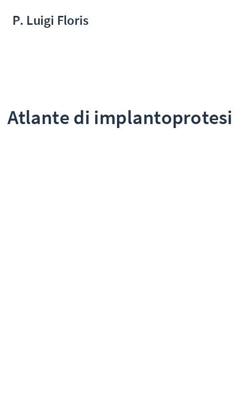Atlante di implantoprotesi