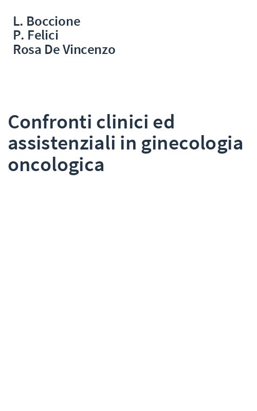 Confronti clinici ed assistenziali in ginecologia oncologica