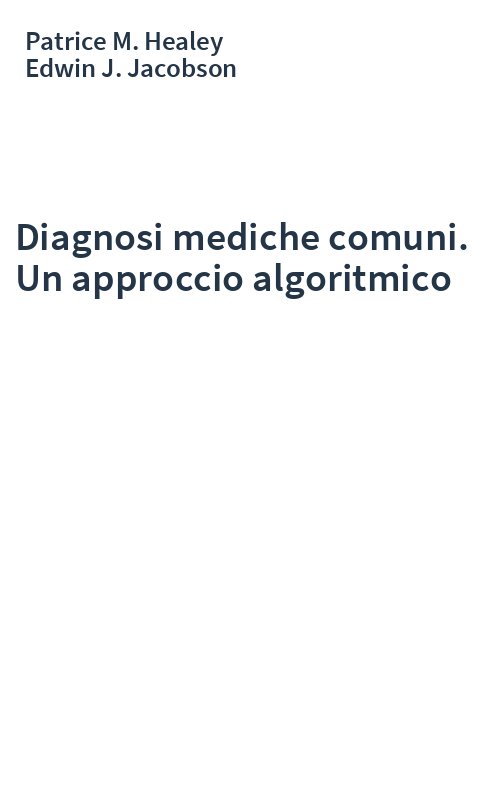 Diagnosi mediche comuni. Un approccio algoritmico