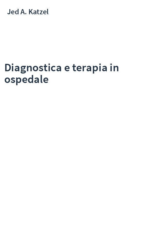 Diagnostica e terapia in ospedale