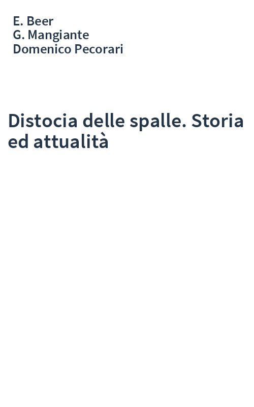 Distocia delle spalle. Storia ed attualità