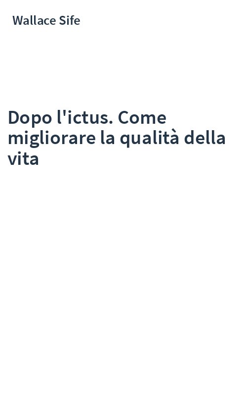Dopo l'ictus. Come migliorare la qualità della vita
