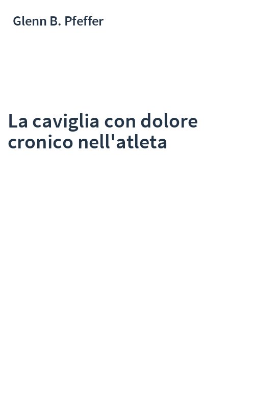 La caviglia con dolore cronico nell'atleta