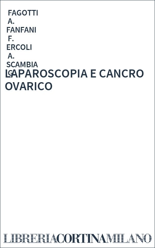LAPAROSCOPIA E CANCRO OVARICO