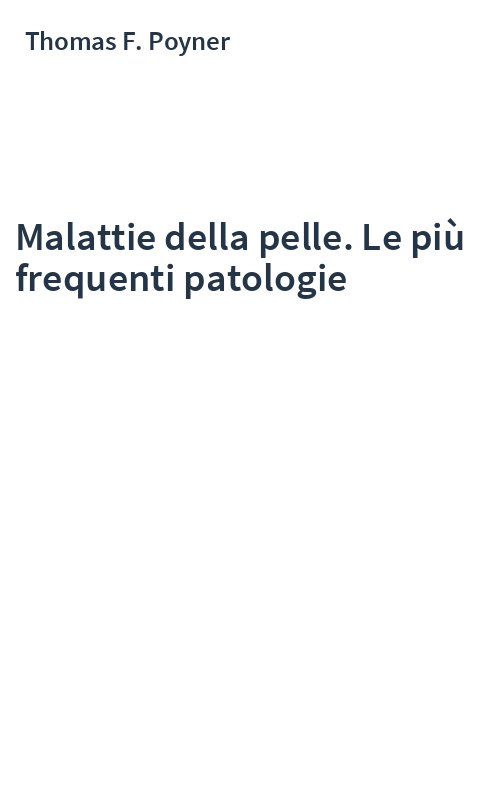 Malattie della pelle. Le più frequenti patologie