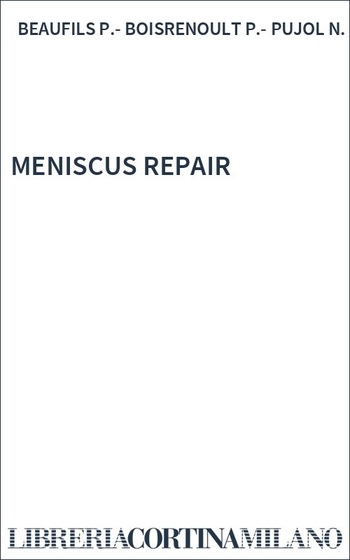 MENISCUS REPAIR