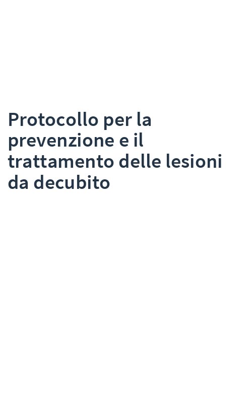 Protocollo per la prevenzione e il trattamento delle lesioni da decubito