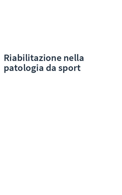 Riabilitazione nella patologia da sport