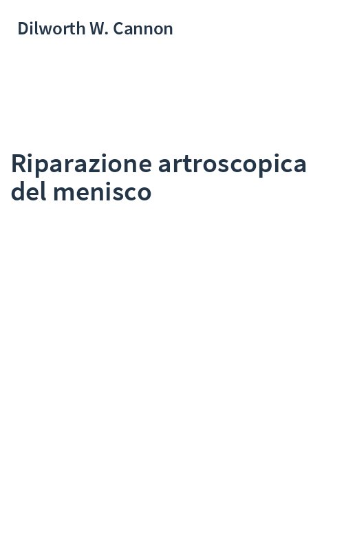 Riparazione artroscopica del menisco