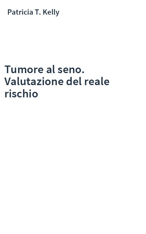 Tumore al seno. Valutazione del reale rischio