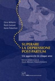 Superare la depressione post-partum. Un approccio in cinque aree