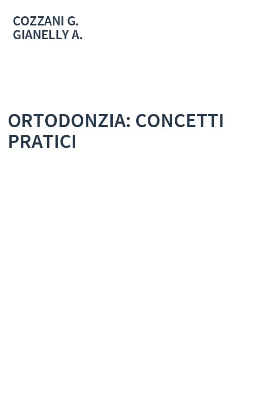 ORTODONZIA: CONCETTI PRATICI