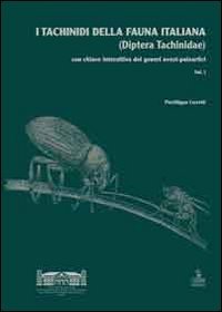 I tachinidi della fauna italiana (Diptera tachinidae). Con chiave interattiva dei generi ovest-paleartici