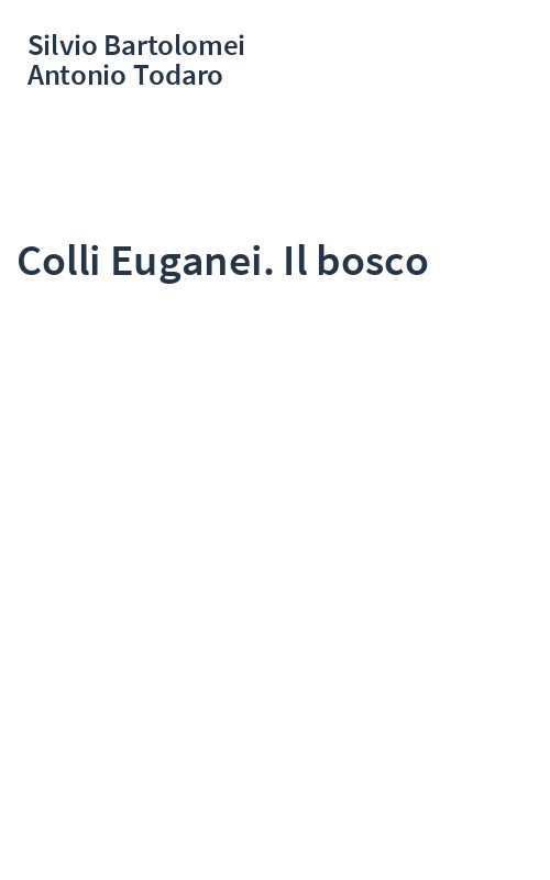 Colli Euganei. Il bosco