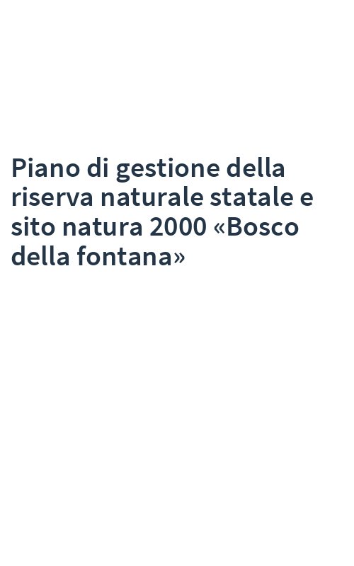 Piano di gestione della riserva naturale statale e sito natura 2000 «Bosco della fontana»