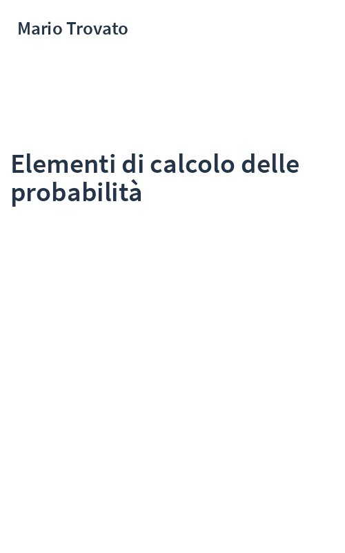 Elementi di calcolo delle probabilità