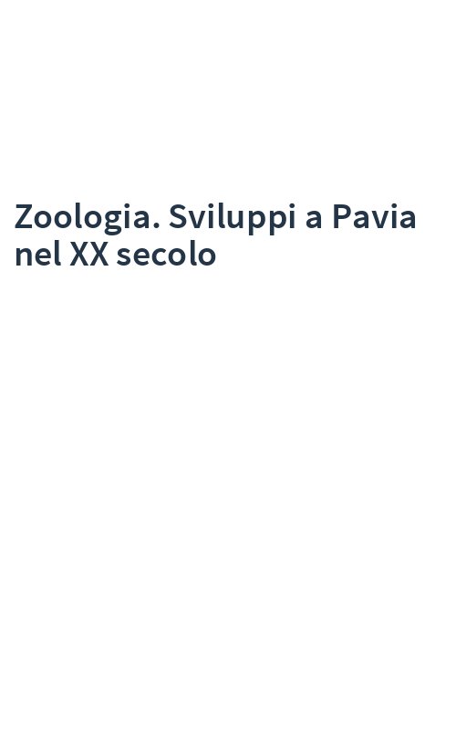 Zoologia. Sviluppi a Pavia nel XX secolo