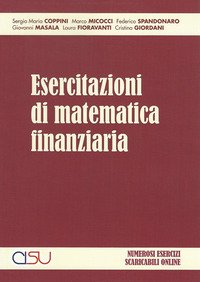 Esercitazioni di matematica finanziaria