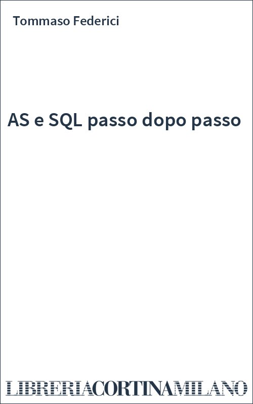 AS e SQL passo dopo passo