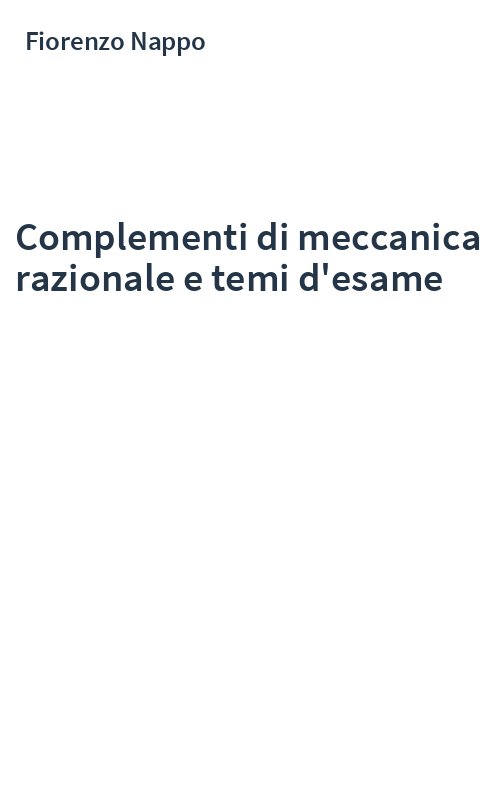 Complementi di meccanica razionale e temi d'esame