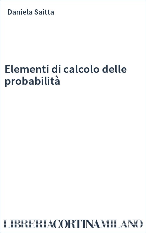 Elementi di calcolo delle probabilità