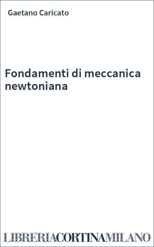 Fondamenti di meccanica newtoniana