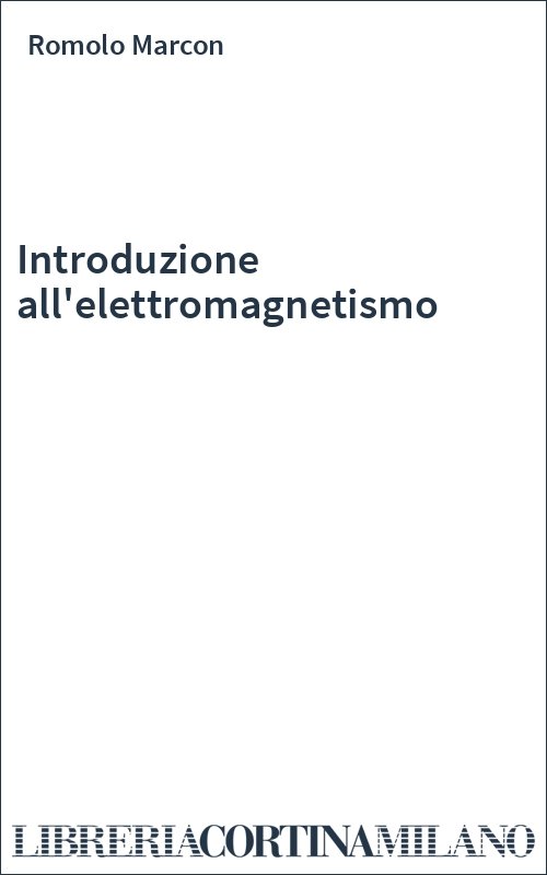 Introduzione all'elettromagnetismo