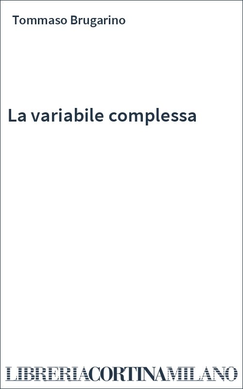 La variabile complessa