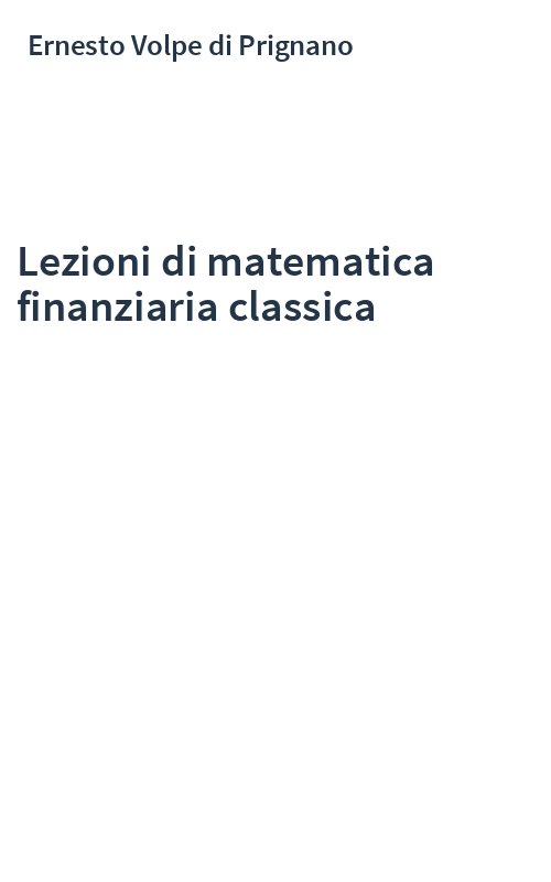 Lezioni di matematica finanziaria classica